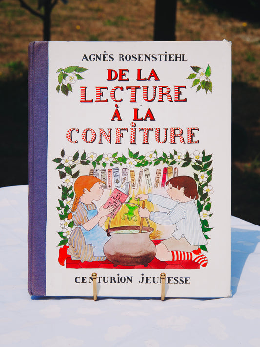 Livre jeunesse vintage « De la lecture à la confiture » – Agnès Rosenstiehl (Centurion Jeunesse