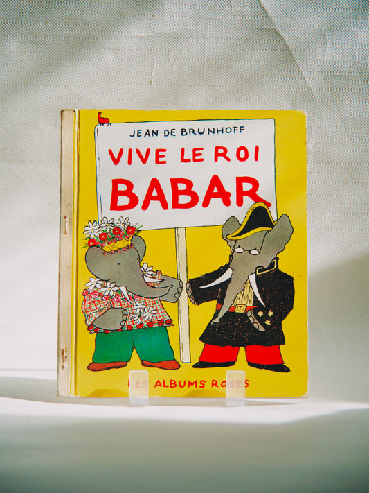 Livre "Vive le Roi Babar" édition 1975